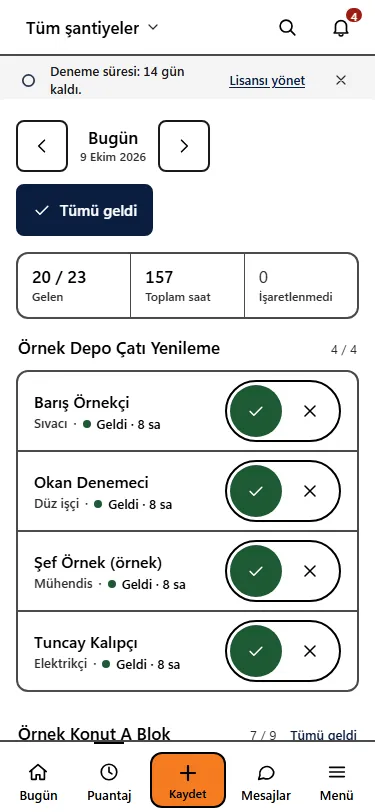 Güneş temasında puantaj ekranı: kalın çerçeveli satırlar, büyük geldi ve gelmedi düğmeleri